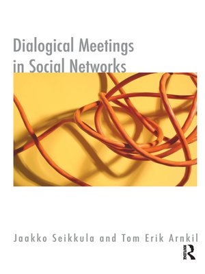 cover image of Dialogical Meetings in Social Networks